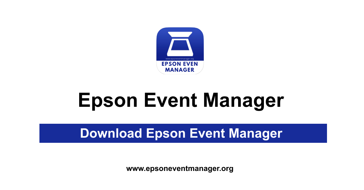 Download Epson Event Manager